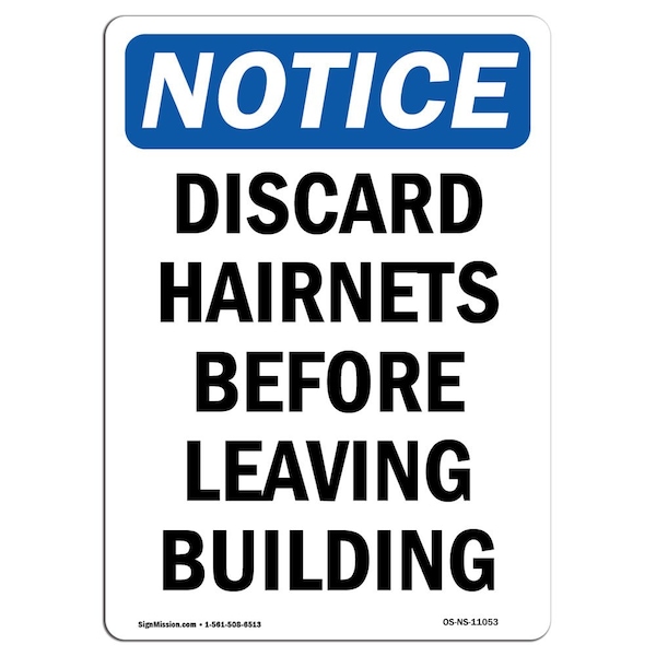 OSHA, Discard Hairnets Before Leaving Building, 18in X 12in Rigid Plastic, 12" W, 18" H, Portrait